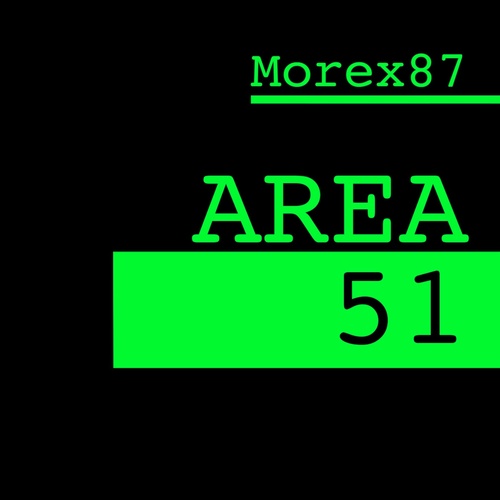 Morex87 - Area 51 [726494]